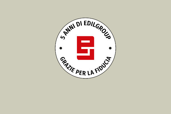 5 anni di Edilgroup